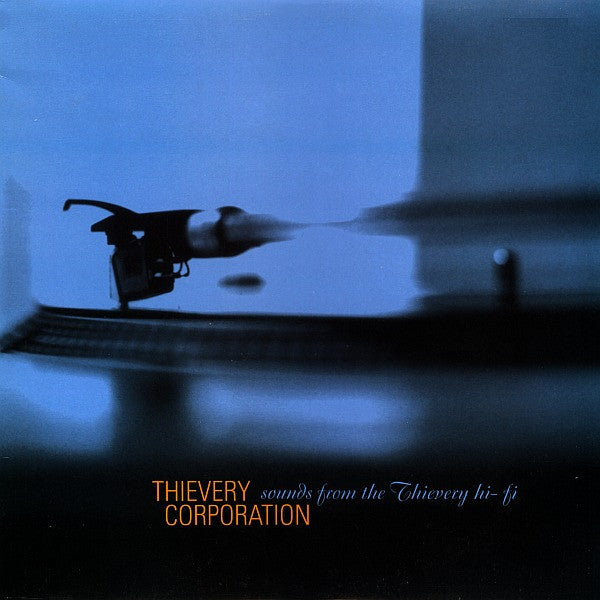 Thievery Corporation sounds From the Thievery Hi Fi LP Nuevo